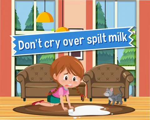 Idiom poster with Don't cry over spilt milk Ilustração Stock
