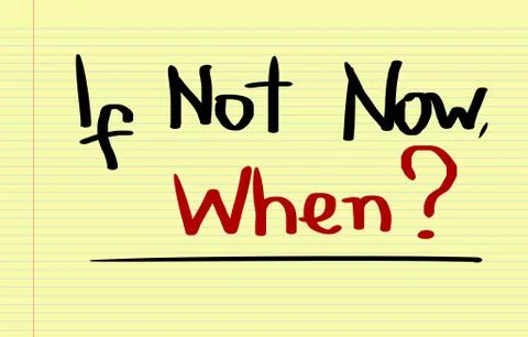 If Not Now When Concept Illustrazione stock