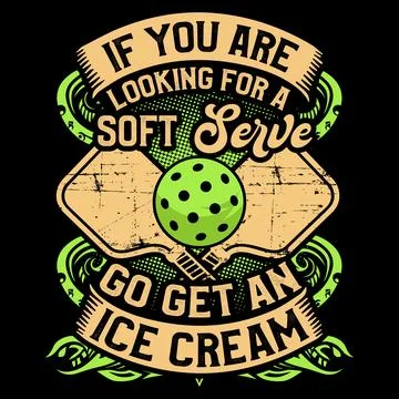 IF YOU ARE LOOKING FOR A SOFT SERVE GO GET AN ICE CREAM Stock Illustration