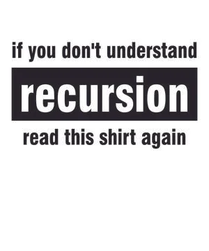 If you don't understand recursion read this shirt again Illustrazione stock