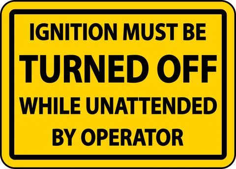 Ignition Must Be Turned Off Label Sign On White Background 스톡 일러스트