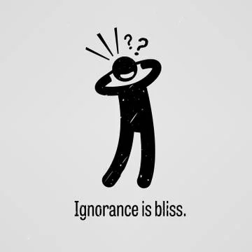 Ignorance is bliss Stock Illustration