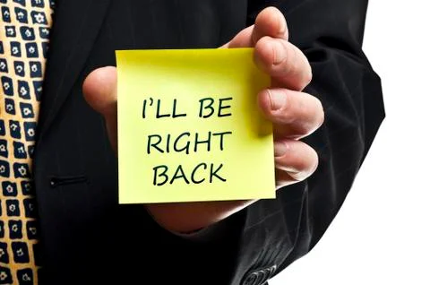 I'll be right back Stock-Fotos