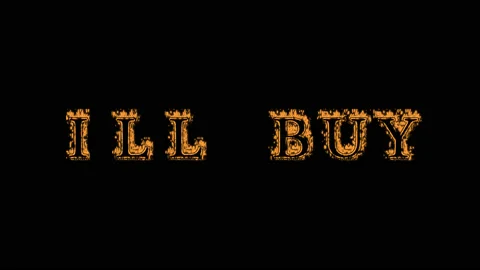 Ill buy fire text effect black background Stock Footage 136314572