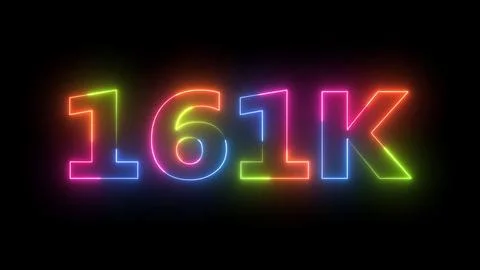 Illuminated Neon Text 161K Subscribers or Views Display on Solid Black Back.. Illustrazione stock