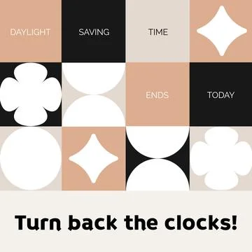 Illustration of daylight saving time ends today and turn back the clocks text on Stock Illustration