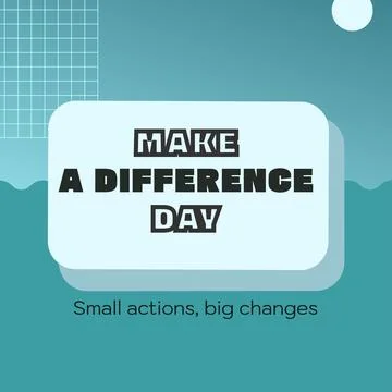 Illustration of make a difference day and small actions, big changes text over Ilustración de archivo