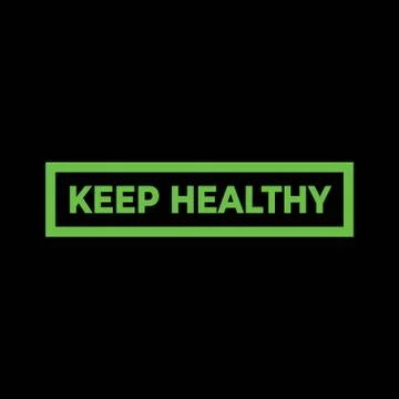 Illustration of simple and elegant keep healthy letters Stock Illustration