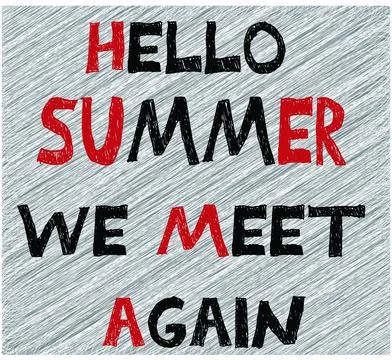 An illustration of the text "hello summer we meet again" for design isolated  Stock Illustration