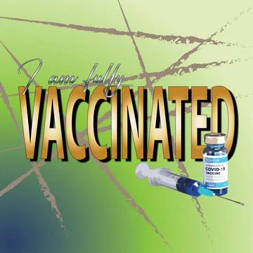Illustration with text I am fully vaccinated Stock Illustration