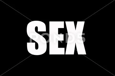 Illustration with the word sex isolated on the black background  