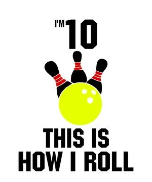 I'm 10 this is how i roll Stock Illustration