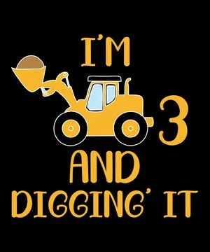 I'm 3 And Digging It Stock Illustration