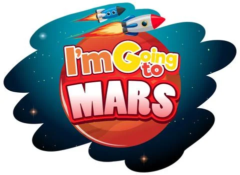 I'm going to Mars logo design with spaceship Stock Illustration