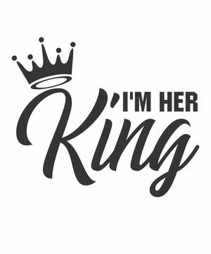 I'm Her King Stock Illustration