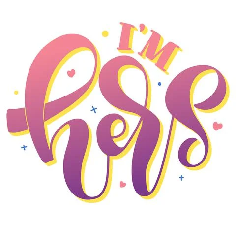 I'm hers, colored vector illustration isolated on white background Stock Illustration