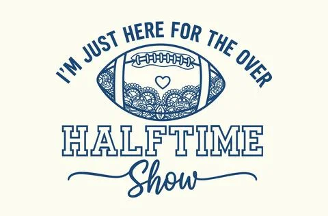Im just here for the over halftime show lace football design Illustrazione stock