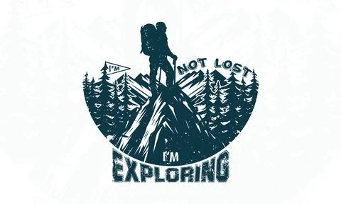 I'm not lost I'm exploring outdoor t shirt design illustration Stock Illustration