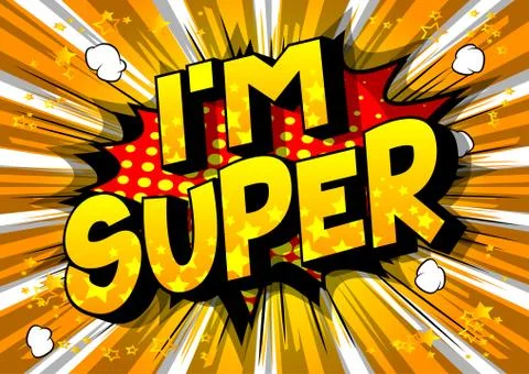 I'm Super - Vector illustrated comic book style phrase on abstract background イラスト素材