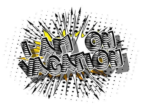 I'm on vacation. Comic book word text on abstract comics background. Retro po Stock Illustration