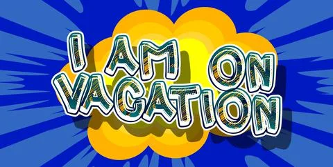 I'm on vacation. Comic book word text on abstract comics background. Retro po Stock Illustration