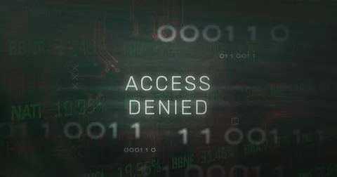 Image of access denied text, x symbol, binary codes, circuit board texture over Stock Illustration