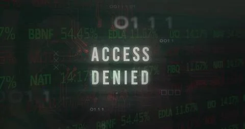 Image of access denied text, x symbol, binary codes, circuit board texture over Stock Illustration