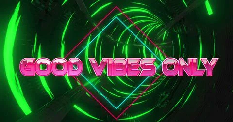 Image of good vibes only text over moving digital tunnel Ilustração Stock