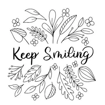 Image with the inscription - keep smiling, decorated with leaves on a white Stock Illustration