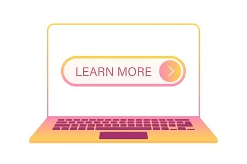 An image of a laptop with a large Learn More button. Go ahead, promotion program Illustrazione stock