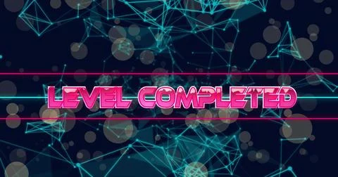 Image of level completed text over network of connections and spots of ligh.. Stock Photos
