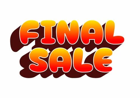Image shows bold 3d styled text FINAL SALE in gradient orange to red Stock Illustration
