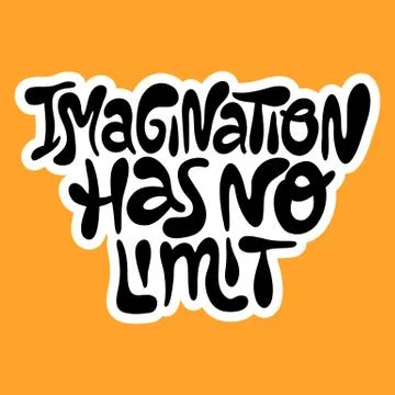 Imagination has no limit- hand drawn lettering. Stock Illustration