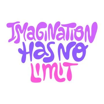 Imagination has no limit- hand drawn lettering. Stock Illustration