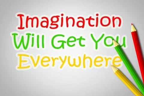 Imagination will get you everywhere concept Stock Illustration