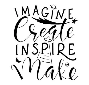 Imagine Create Inspire Make, black calligraphy isolated in white background Stock Illustration