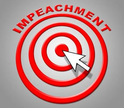 Impeachment Target To Remove Corrupt President Or Politician Stock Illustration