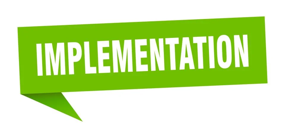 Implementation banner. implementation speech bubble. implementation sign Stock Illustration