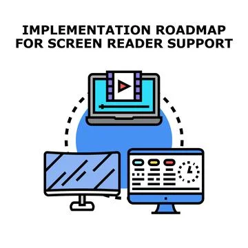 Implementation roadmap for screen reader support concept Stock Illustration
