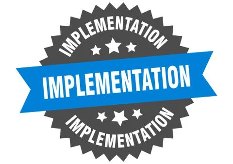 Implementation round isolated ribbon label. implementation sign Stock Illustration