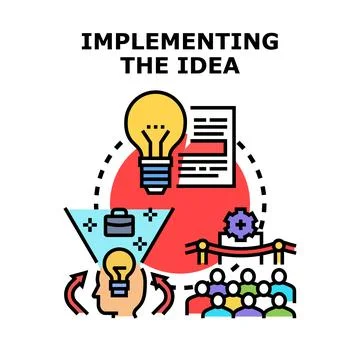 Implementing business idea process and development concept Stock Illustration