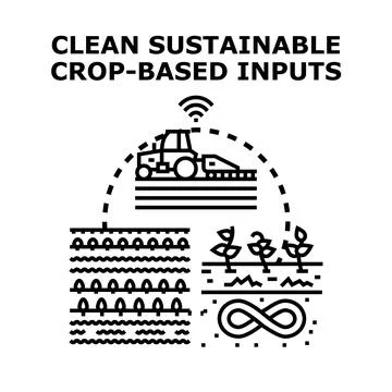 Implementing clean sustainable crop based inputs for agriculture Stock Illustration