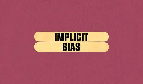Implicit Bias Symbol. Concept word Implicit Bias on beautiful wooden stick... Stock Illustration