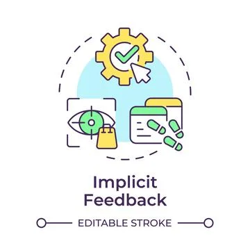 Implicit feedback multi color concept icon Illustration
