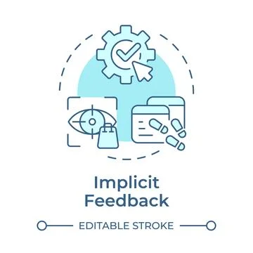 Implicit feedback soft blue concept icon Illustration