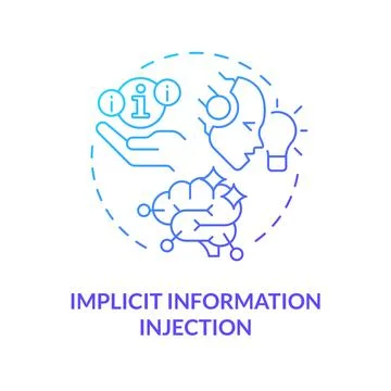 Implicit information injection blue gradient concept icon Illustration