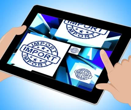 Import On Cubes Showing Importing Products Tablet Illustrazione stock