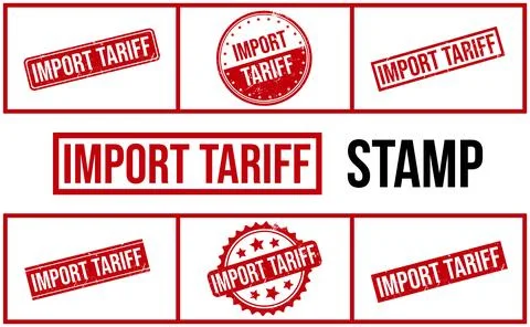 Import Tariff Rubber Stamp Set Vector Stock Illustration