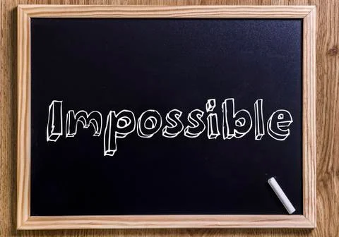 Impossible - New chalkboard with 3D outlined text Stock Photos