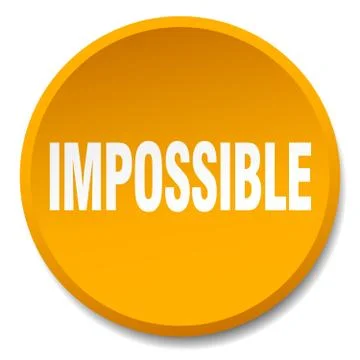 Impossible orange round flat isolated push button Stock Illustration